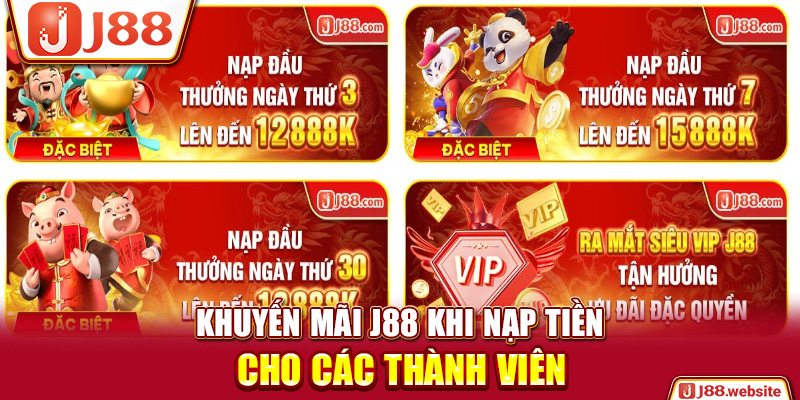 Khuyến mãi J88 khi nạp tiền cho các thành viên